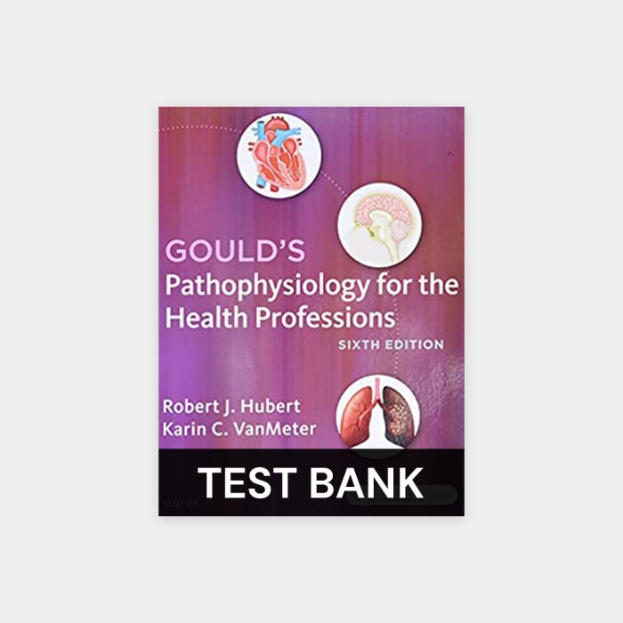 Goulds pathophysiology for the health professions