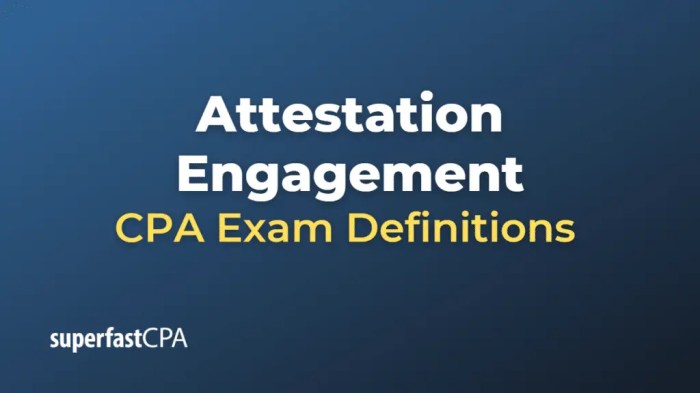 In an attestation engagement a cpa practitioner is engaged to